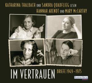 Hannah Arendt, Mary McCarthy: Im Vertrauen 