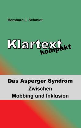 Bernhard J. Schmidt: Klartext kompakt 