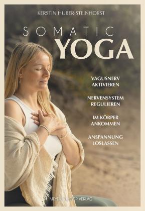 Kerstin Huber-Steinhorst, Kerstin Huber-Steinhorst: Somatic Yoga 