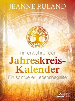 Jeanne Ruland: Immerwährender Jahreskreis-Kalender 