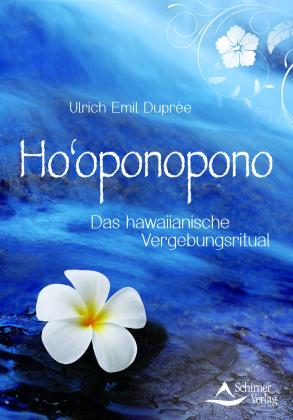 Ulrich Emil Duprée: Ho'oponopono 