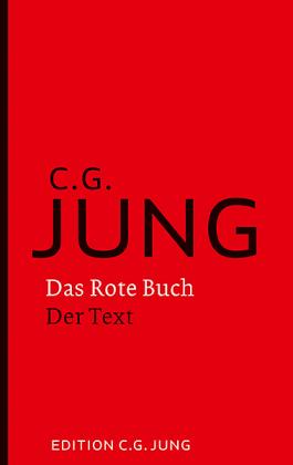 C. G. Jung, C.G. Jung: Das Rote Buch - Der Text 