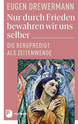 Eugen Drewermann: Nur durch Frieden bewahren wir uns selber 