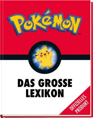 Pokémon Handbuch: Das große Lexikon 