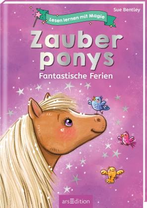 Simone Leiss-Bohn, Sue Bentley: Lesen lernen mit Magie: Zauberponys 