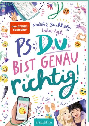 Natalie Buchholz, Inka Vigh: PS: Du bist genau richtig! (PS: Du bist die Beste! 2) 