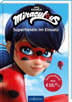 Barbara Neeb, Katharina Schmidt: Miraculous – Superheldin im Einsatz (Miraculous) 