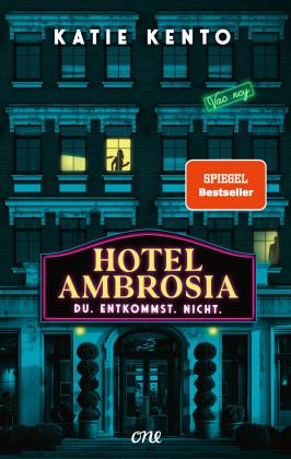 Katie Kento: Hotel Ambrosia - Du. Entkommst. Nicht. 