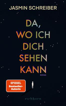 Jasmin Schreiber: Da, wo ich dich sehen kann 
