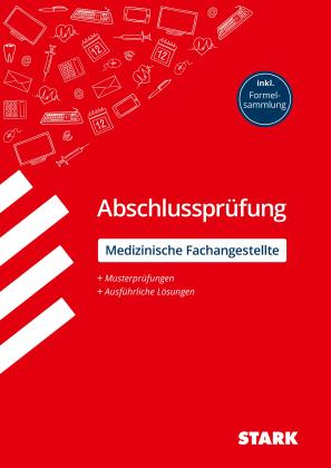 Stefan Hartl, Martin Schmied: STARK MFA: Medizinische Fachangestellte - Abschlussprüfung - Prüfungsvorbereitung 
