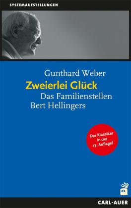 Gunthard Weber: Zweierlei Glück 
