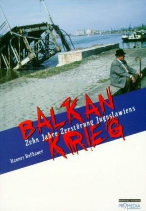 Hannes Hofbauer: Balkankrieg 