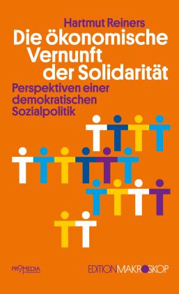 Hartmut Reiners: Die ökonomische Vernunft der Solidarität 
