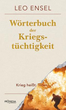 Leo Ensel: Wörterbuch der Kriegstüchtigkeit 