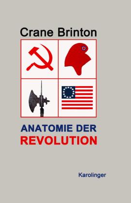 Manfred Lauermann, Crane Brinton: Anatomie der Revolution 