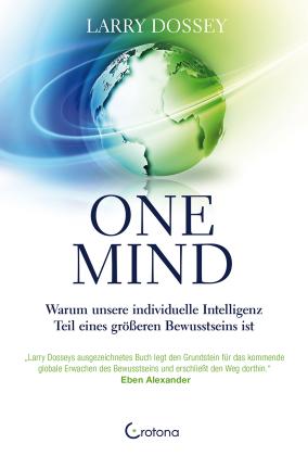 Larry Dossey: One Mind 