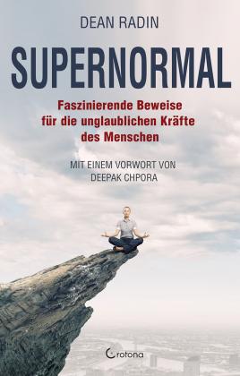 Dean Radin: Supernormal 