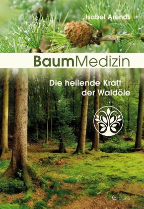 Isabel Arends: Baummedizin 