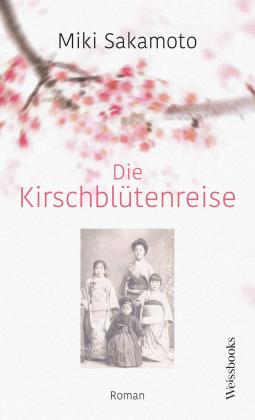 Miki Sakamoto: Die Kirschblütenreise 