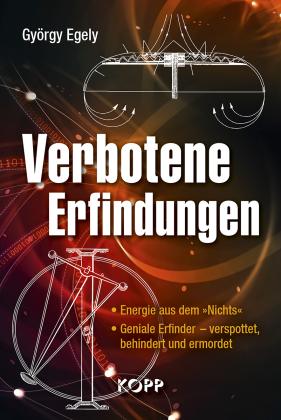 György Egely: Verbotene Erfindungen 