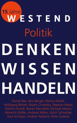 Markus Bickel, Philipp Müller: Denken Wissen Handeln Politik 