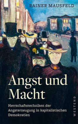 Rainer Mausfeld: Angst und Macht 