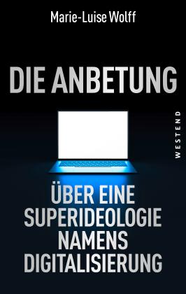 Marie-Luise Wolff, Marieluise Wolff: Die Anbetung 