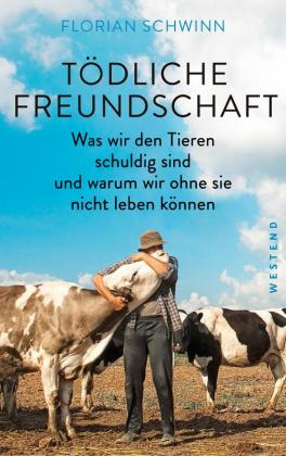 Florian Schwinn: Tödliche Freundschaft 