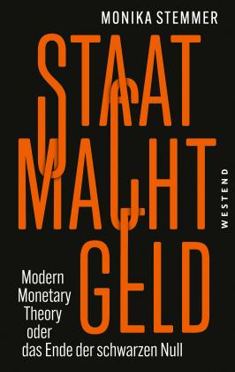 Monika Stemmer: Staat Macht Geld 