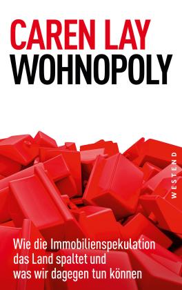 Caren Lay: Wohnopoly 