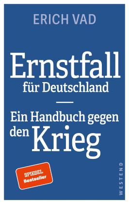 Erich Vad: Ernstfall für Deutschland 