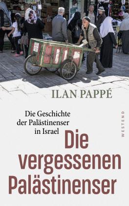 Giselher Hickel, Abraham Melzer, Uli Schieszl, Viktoria Waltz, Ilan Pappe: Die vergessenen Palästinenser 