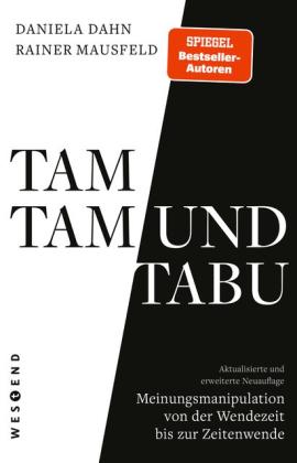 Daniela Dahn, Rainer Mausfeld: Tamtam und Tabu 