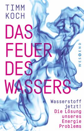 Timm Koch: Das Feuer des Wassers 
