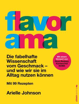 Corinna Rodewald, Arielle Dr. Johnson, Arielle Johnson: Flavorama 