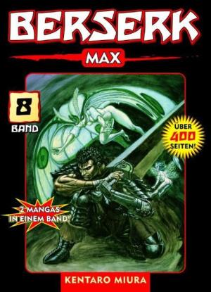 Kentaro Miura: Berserk Max 08 