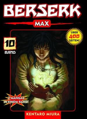 Kentaro Miura: Berserk Max 10 