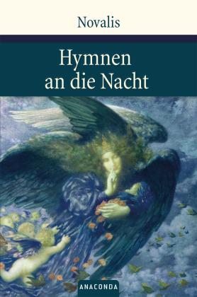 Novalis: Hymnen an die Nacht 