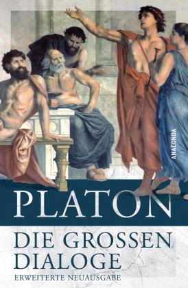 Platon: Die großen Dialoge 