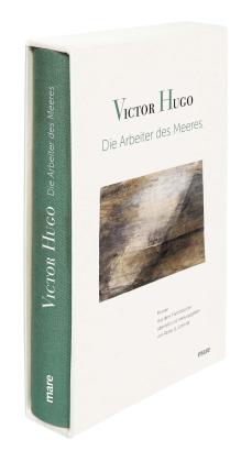 Victor Hugo, Rainer G. Schmidt: Die Arbeiter des Meeres 