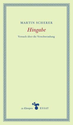 Martin Scherer: Hingabe 
