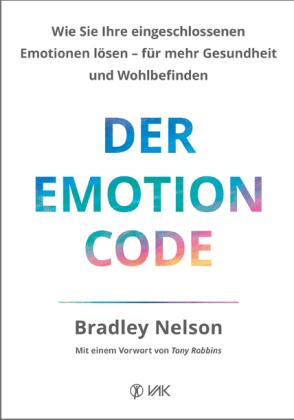 Bradley Nelson: Der Emotion Code 