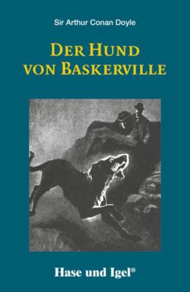 Sir Arthur Conan Doyle: Der Hund von Baskerville 