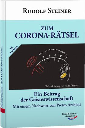Rudolf Steiner: Zum Corona-Rätsel 