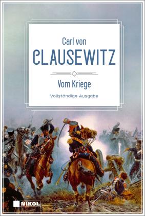 Carl von Clausewitz: Vom Kriege 