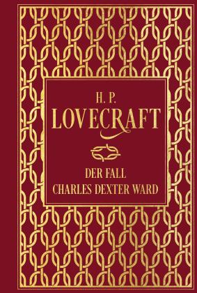 H. P. Lovecraft, H.P. Lovecraft: Der Fall Charles Dexter Ward 