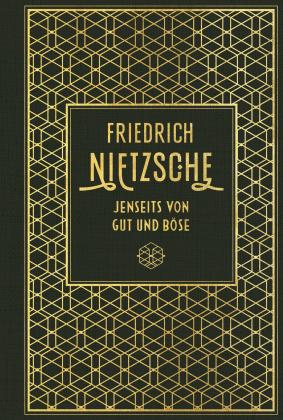 Friedrich Nietzsche: Jenseits von Gut und Böse 