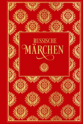 Alexander Nikolajewitsch Afanassjew, August von Löwis of Menar: Russische Märchen: mit Illustrationen von Iwan Bilibin 