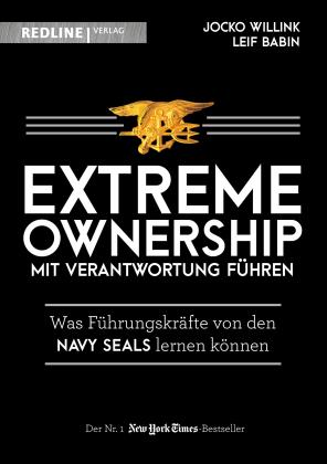 Leif Babin, Jocko Willink: Extreme Ownership - mit Verantwortung führen 