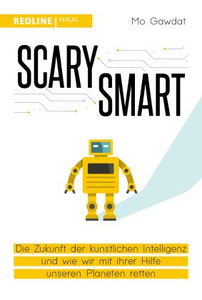 Mo Gawdat: Scary Smart 